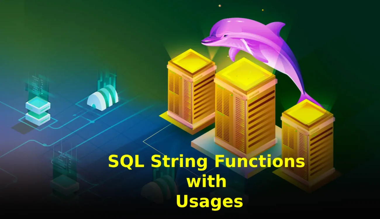 SQL String Functions with Usages