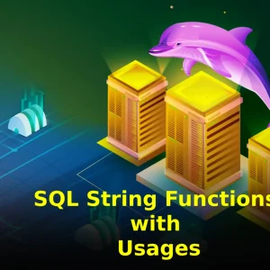 SQL String Functions with Usages